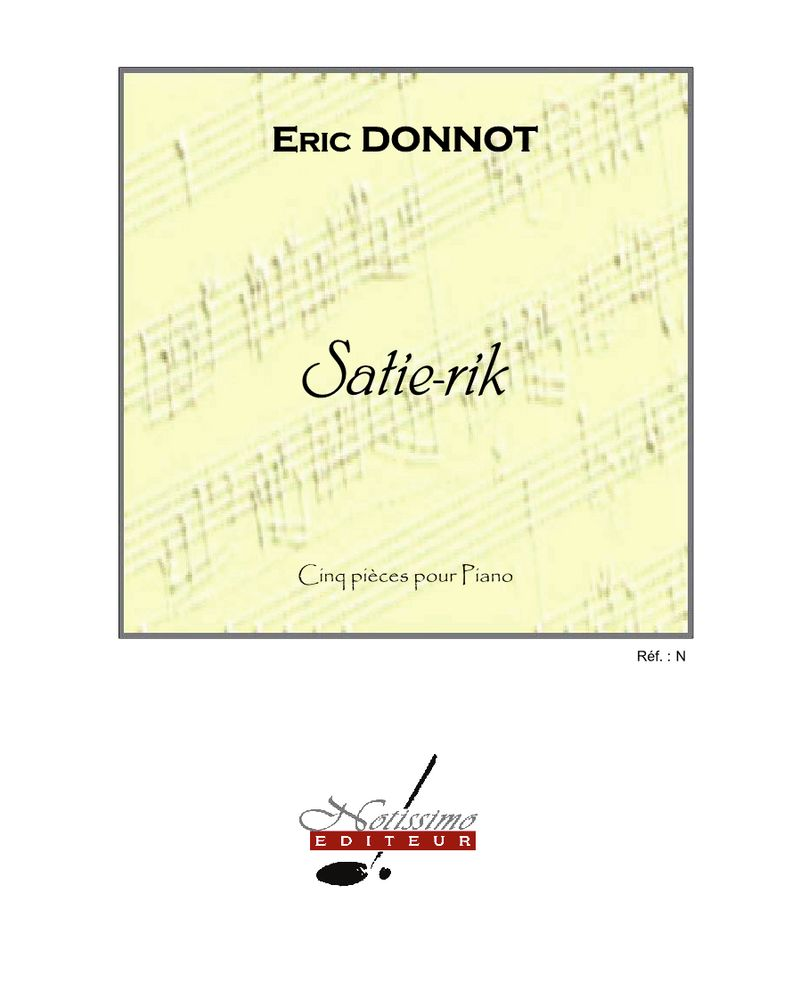 Satie-rik — Éric Donnot