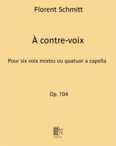 À contre-voix, op. 104 — Florent Schmitt
