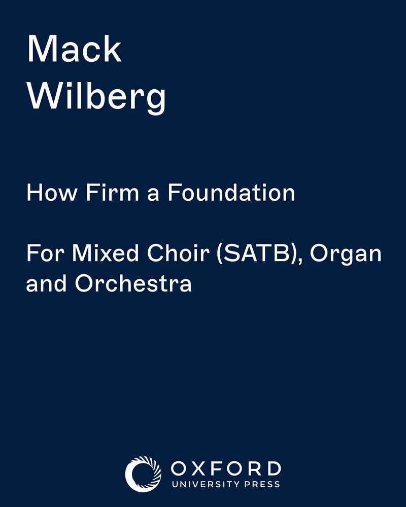 How Firm a Foundation — Mack Wilberg