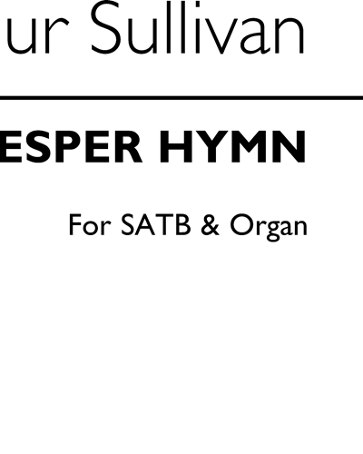 Vesper Hymn — 阿瑟·萨利文