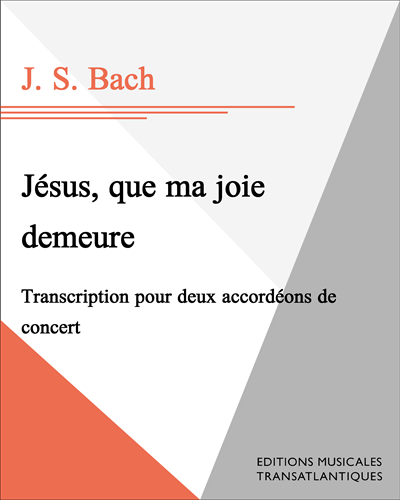 Jésus, que ma joie demeure, BWV 147 — 巴赫