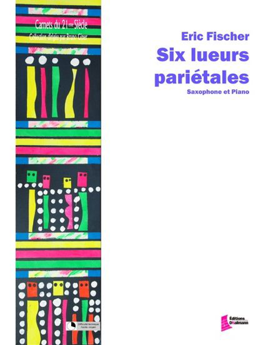 Six lueurs pariétales — Eric Fischer