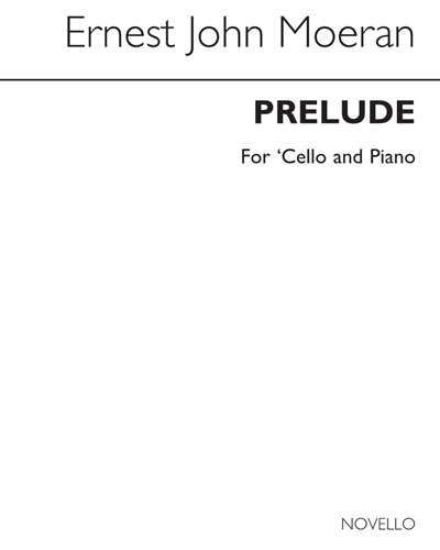 Prelude for Violoncello and Piano — Ernest John Moeran