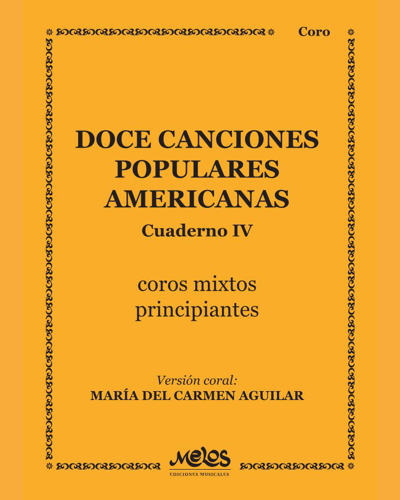 Twelve Popular American Songs, Book 4 — María del Carmen Aguilar