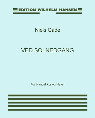 Ved solnedgang, op. 46 — 尼尔斯·加德