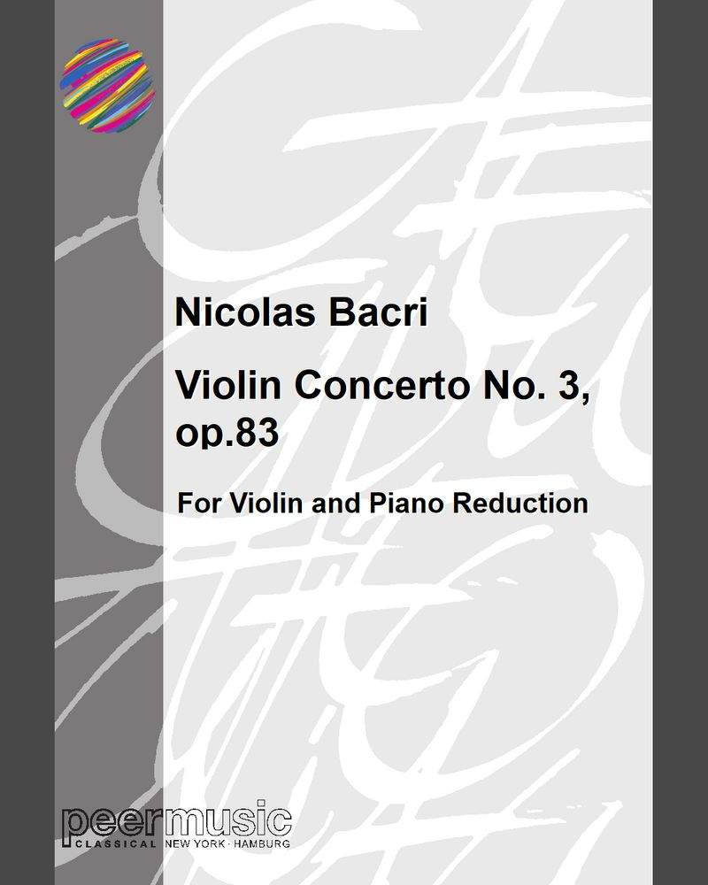 Violin Concerto No. 3, op. 83 — Nicolas Bacri