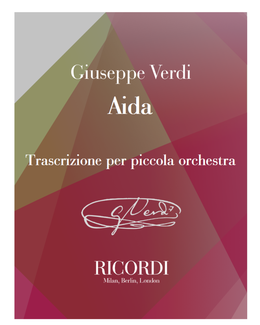 Aida – Trascrizione per piccola orchestra — 威尔第