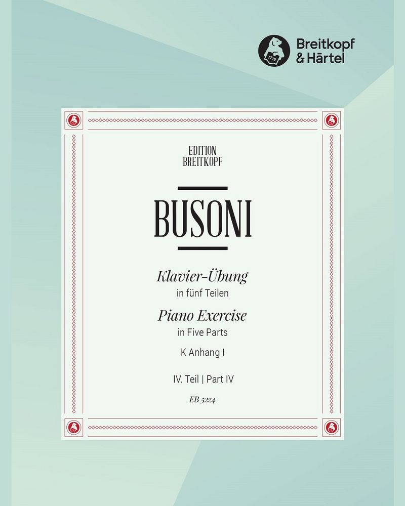 Klavier-Übung in fünf Teilen, Teil 4 — Ferruccio Busoni