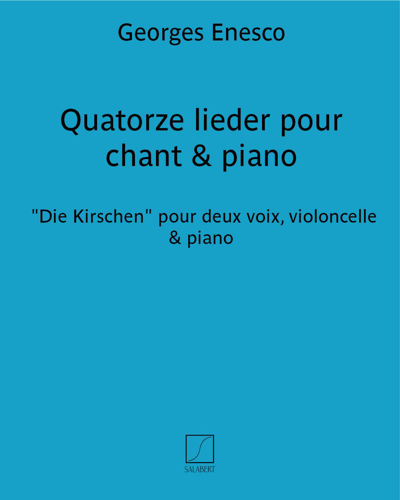 Fourteen Songs for Voice and Piano — 埃内斯库