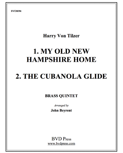 My Old New Hampshire Home and Cubanola Glide — Harry Von Tilzer