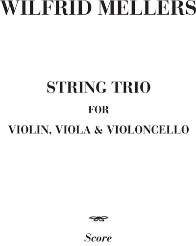 String Trio — Wilfrid Mellers