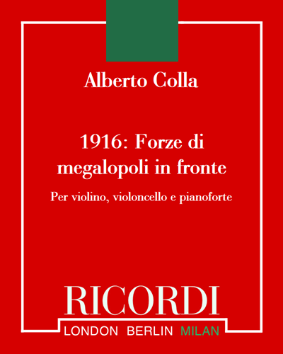 1916: Forze di megalopoli in fronte — Alberto Colla