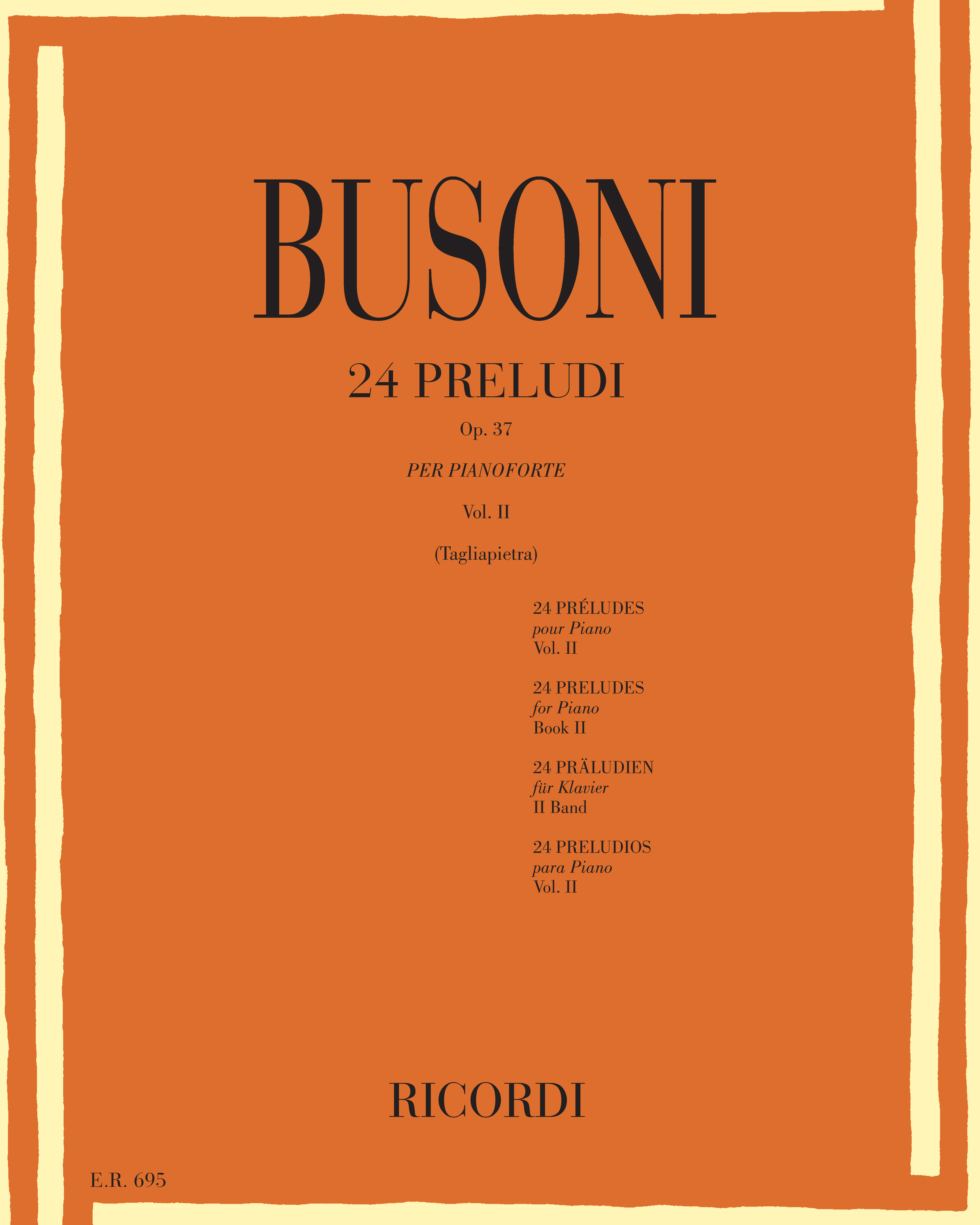 Twenty-four Preludes, op. 37, Vol. 2 — Ferruccio Busoni