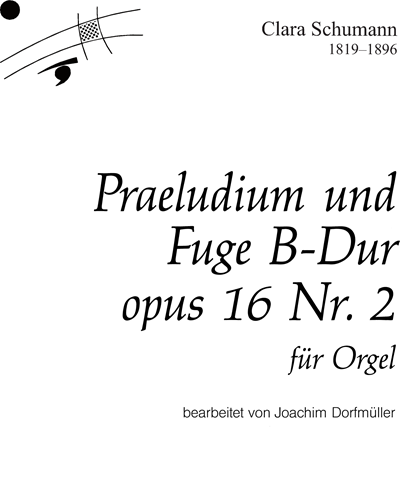 Prelude and Fugue in B-flat major, op. 16 No. 2 — 克拉拉·舒曼