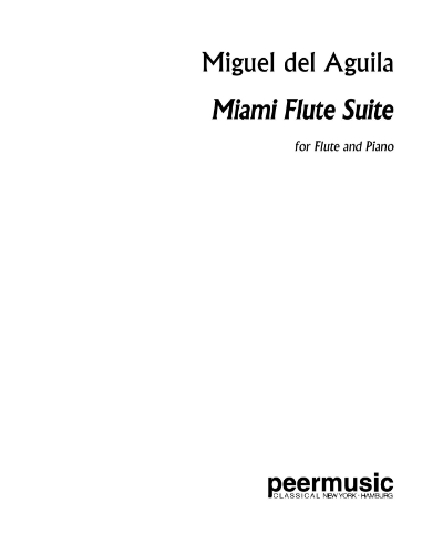 Miami Flute Suite — Miguel del Águila