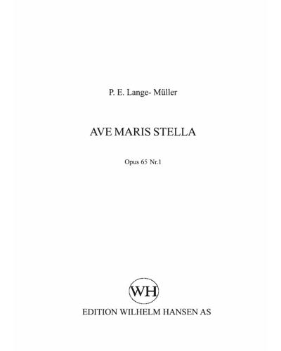 Ave maris stella, op. 65 no. 1 — Peter Lange-Müller
