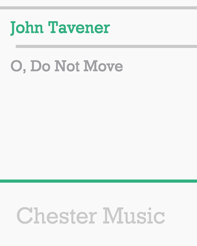 O, Do Not Move — 约翰·塔文纳