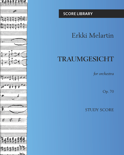 Traumgesicht, op. 70 — 埃尔基·梅拉尔廷