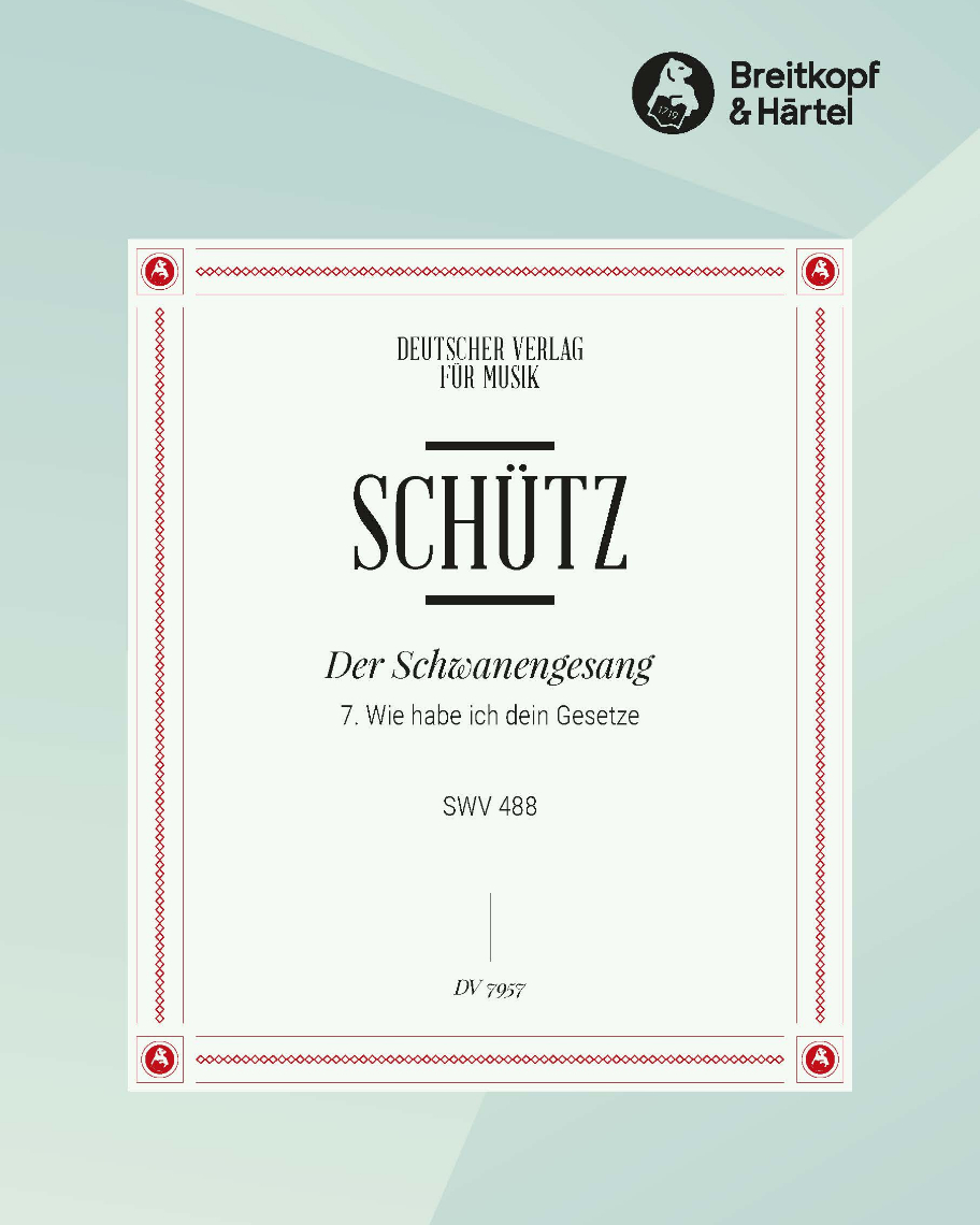 Der Schwanengesang. Des Königs und Propheten Davids 119. Psalm - Nr. 7 — 许茨