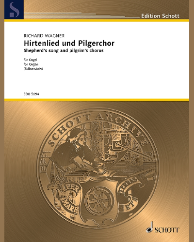 Hirtenlied und Pilgerchor — Richard Wagner