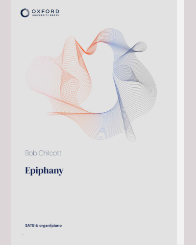 Epiphany — Bob Chilcott