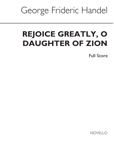 Rejoice Greatly, O Daughter of Zion (No. 18) — George Frideric Handel