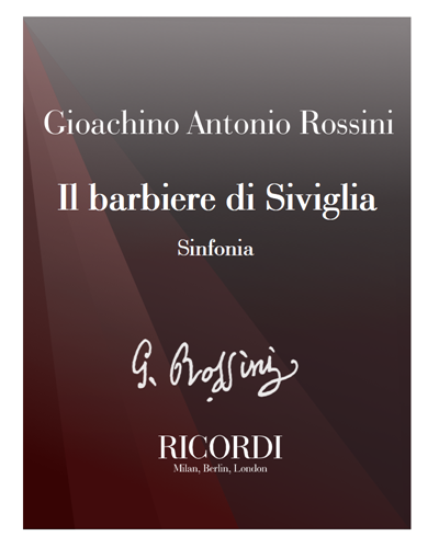 Il barbiere di Siviglia [Critical Edition] - Sinfonia — 罗西尼