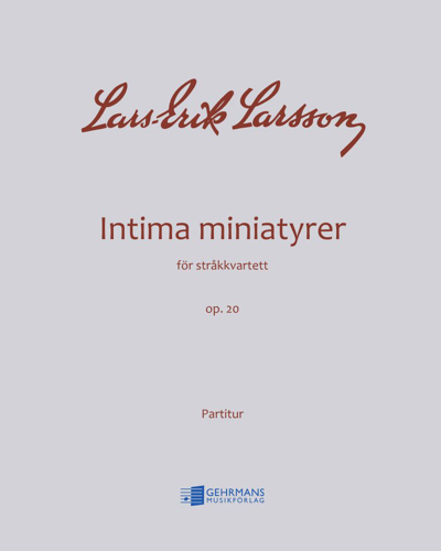 Intimate Miniatures, op. 20 — Lars-Erik Larsson
