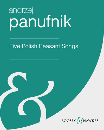 Five Polish Peasant Songs — 安德热·帕努夫尼克