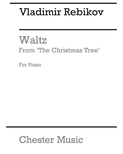 Waltz (from 'The Christmas Tree') — Vladimir Rebikov