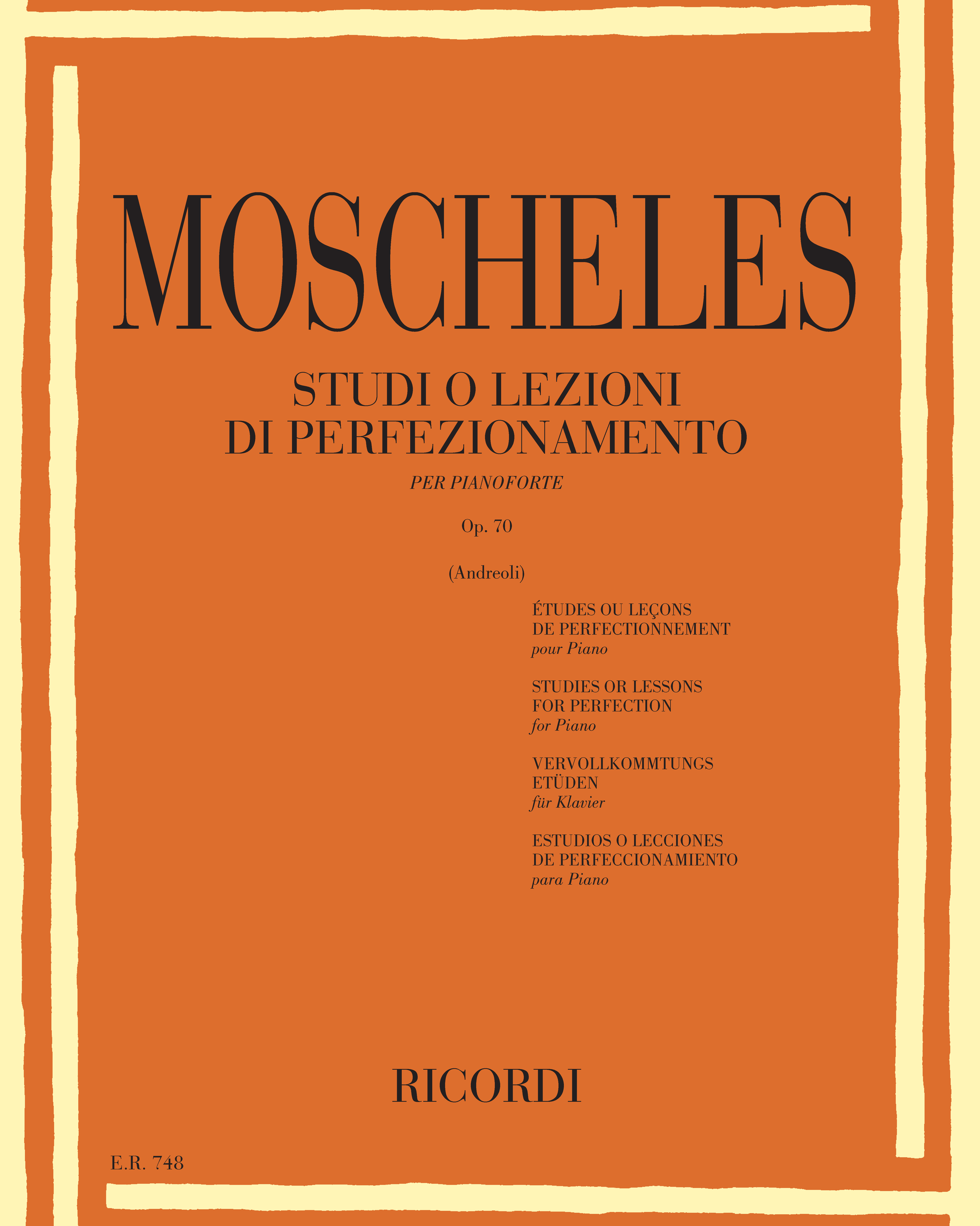 Studies or Lessons of Perfection, op. 70 — Ignaz Moscheles