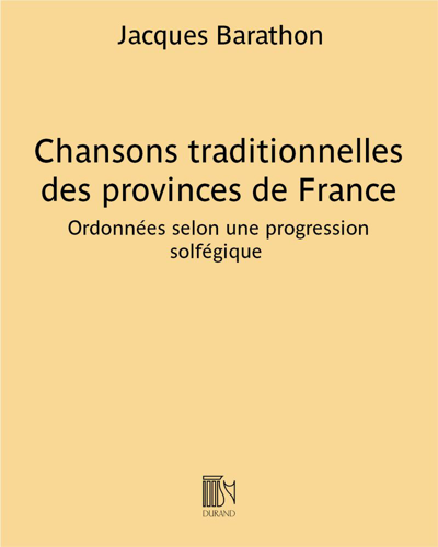 Chansons traditionnelles des provinces de France - Livre III — Jacques Barathon