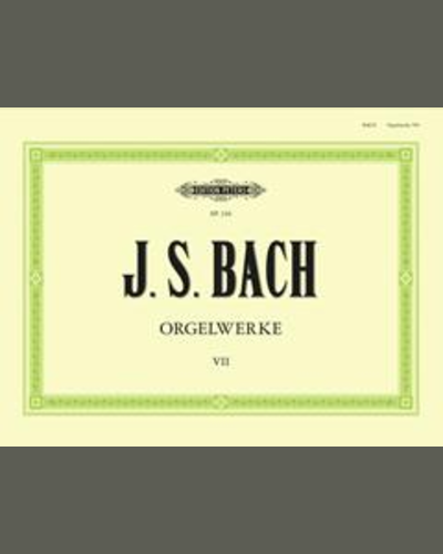 Complete Organ Works in 9 volumes, Vol.7 — 巴赫