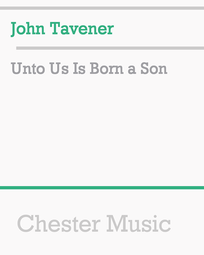 Unto Us Is Born a Son — 约翰·塔文纳