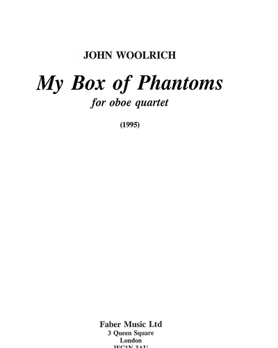 My Box of Phantoms — John Woolrich