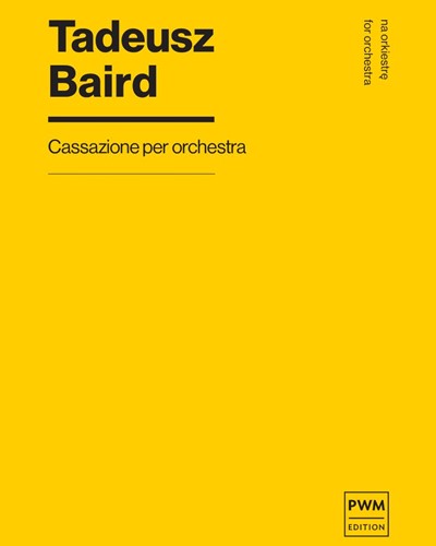 Cassazione per orchestra — Tadeusz Baird
