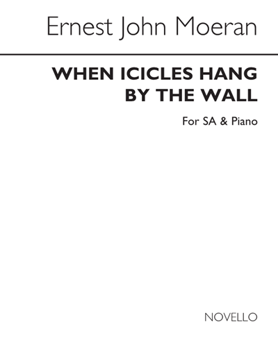When Icicles Hang by the Wall — Ernest John Moeran