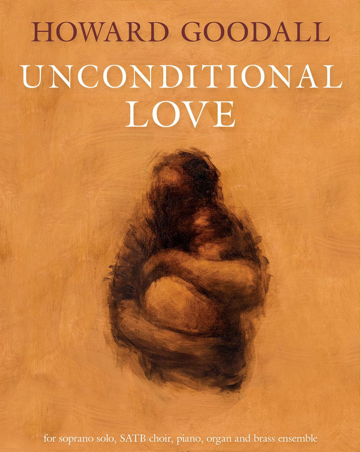 These Are the Hands (from 'Unconditional Love') — Howard Goodall
