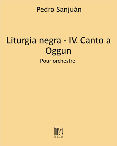 Liturgia negra - IV. Canto a Oggun — Pedro Sanjuán