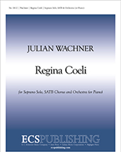 Regina Coeli — Julian Wachner