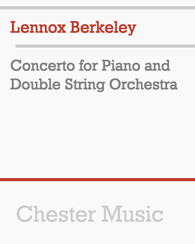 Concerto for Piano and Double String Orchestra, op. 46 — Lennox Berkeley