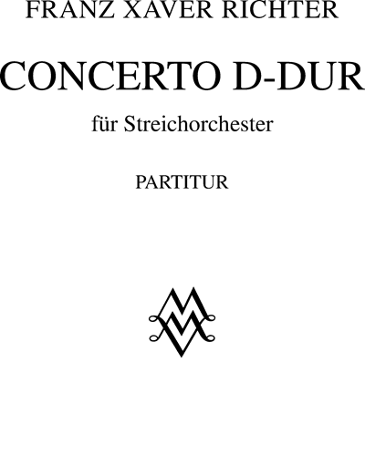 Concerto D-dur für Streichorchester — 弗朗兹·克萨韦尔·里赫特