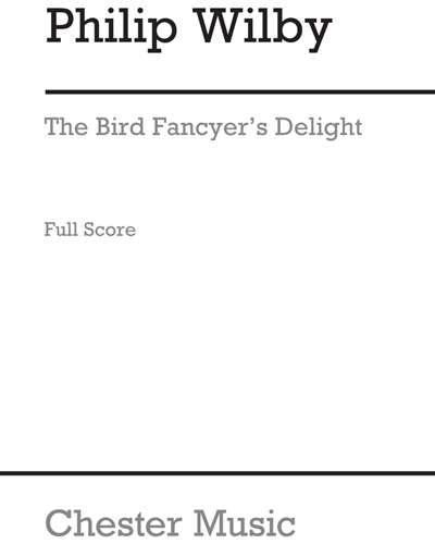 The Bird Fancyer's Delight — Philip Wilby