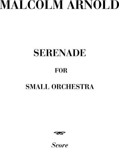 Serenade for small orchestra — 马尔科姆·阿诺德