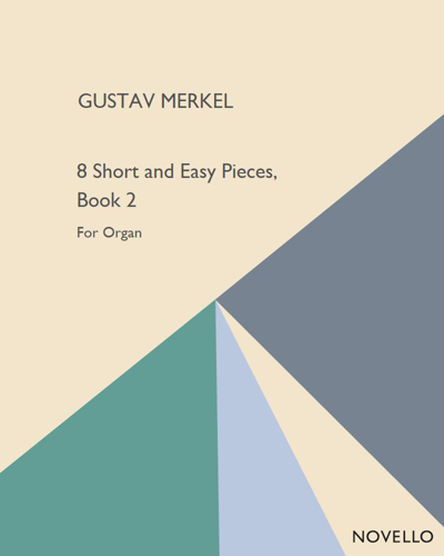 8 Short and Easy Pieces, Book 2 — Gustav Merkel