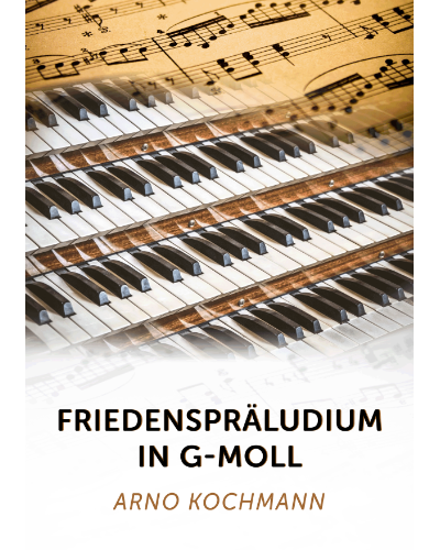 Peace Prelude in G minor — Arno Kochmann