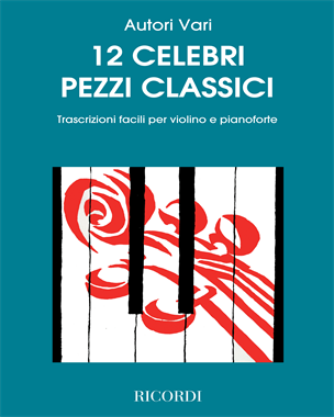 Twelve Famous Classical Pieces — 合集