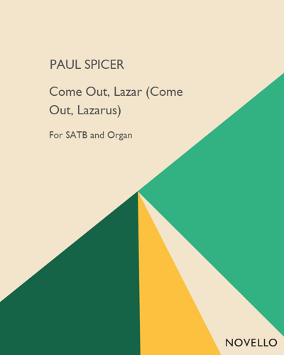 Come Out, Lazar (Come Out, Lazarus) — Paul Spicer