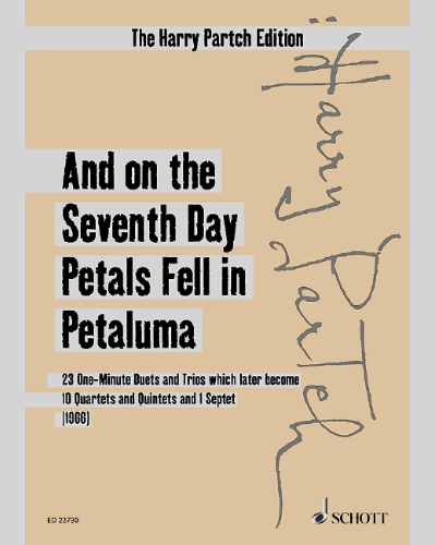 And on the Seventh Day Petals Fell in Petaluma [1966 Version] — Harry Partch