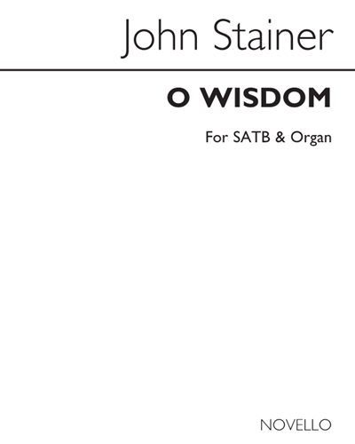 O Wisdom — John Stainer